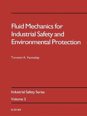 cover image of Fluid Mechanics for Industrial Safety and Environmental Protection